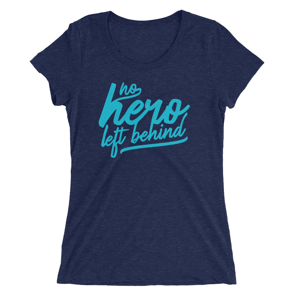No Hero Left Behind Ladies T-Shirt